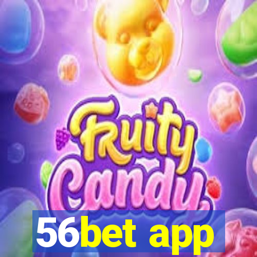 56bet app